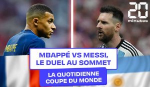 Coupe du monde 2022 : Messi VS Mbappe, duel au sommet