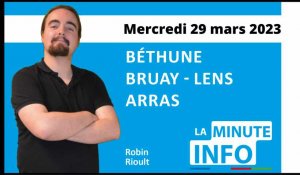 La Minute de l'info de l'Avenir de l'Artois du mercredi 29 mars 2023