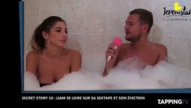 Secret Story 10 : Liam dit toute la vérité sur sa sextape et son ...