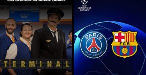 1/4 de finale l'UEFA Champions League, Terminal et Le Règne Animal sur Canal+ et sur MyCanal